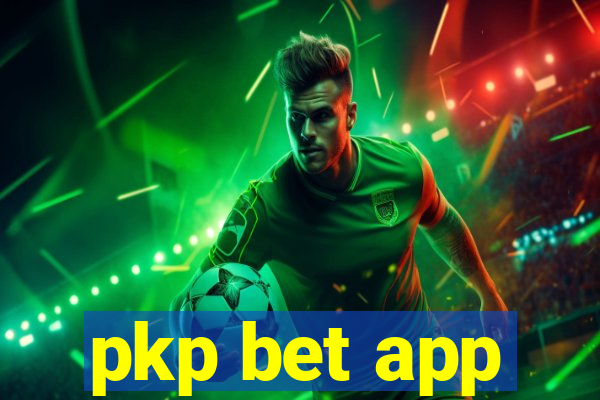 pkp bet app